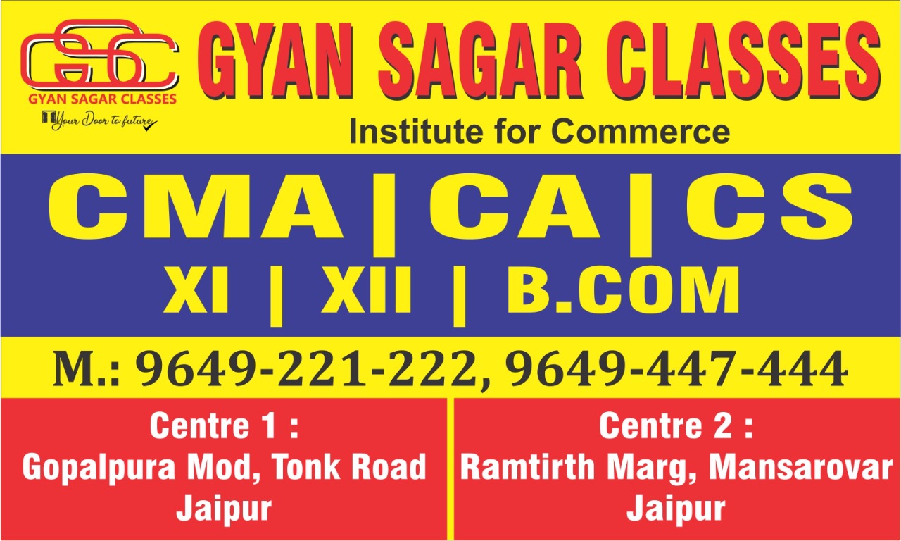 Gyan Sagar Classes (CMA/CA/CS/BCOM)