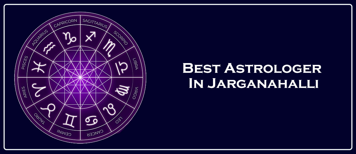 Best Astrologer in Jarganahalli | Famous Astrologer in Jarganahalli