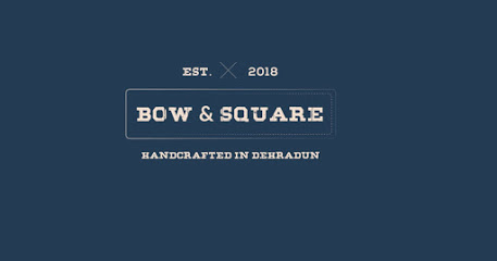 Bow and Square Private Limited - Dehradun