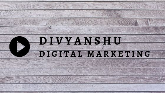 Divyanshu Digital Marketer 