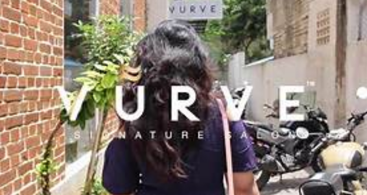 VURVE Signature Salon - Chennai