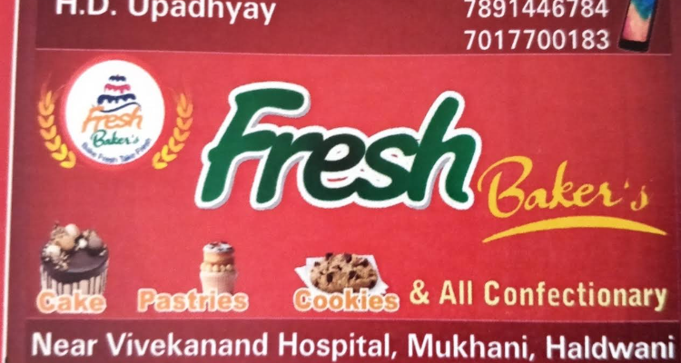 Fresh Baker's - Bakery in Haldwani