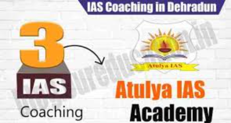 Atulya IAS Academy - Dehradun