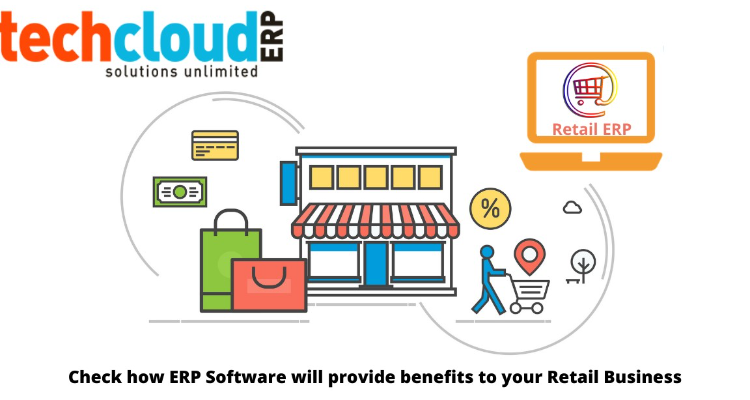 Check how ERP Software will provide benefits to your Retail business