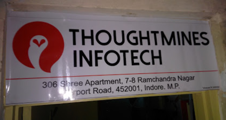 Thoughtmines Infotech Private Limited - Indore