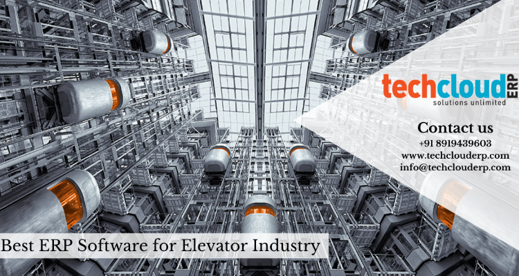 ERP for Elevator Industry - Tech Cloud ERP