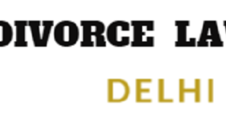 Divorce Lawyer New Delhi