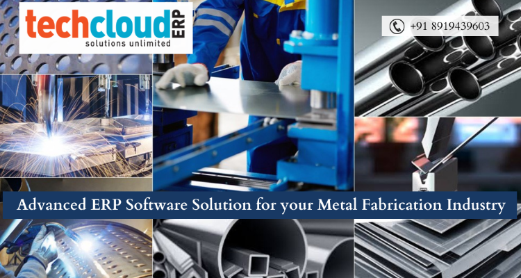 Advanced ERP Software Solution for your Metal Fabrication Industry