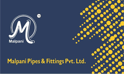 Malpani Pipes & Fittings Pvt Ltd - Madhya Pradesh