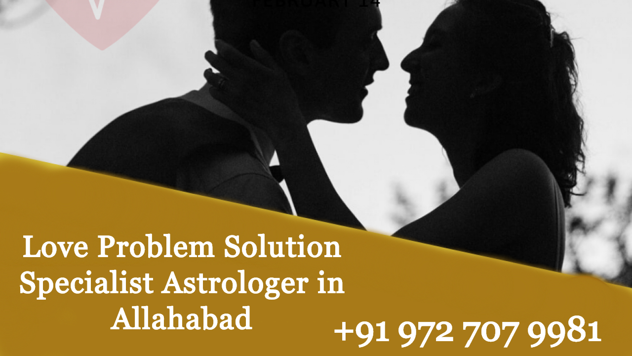 Love Problem Solution In Allahabad