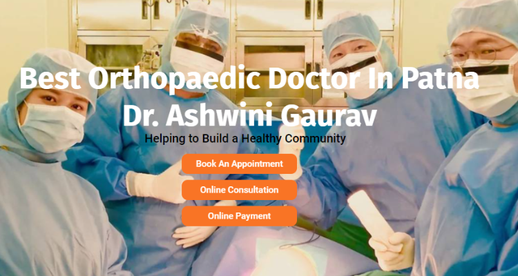 ssDr Ashwini Gaurav  Arthritis Orthopedic Doctor in Patna  Best Joint Replacement Surgeon