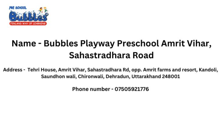 Bubbles Playway Preschool Amrit Vihar, Sahastradhara Road