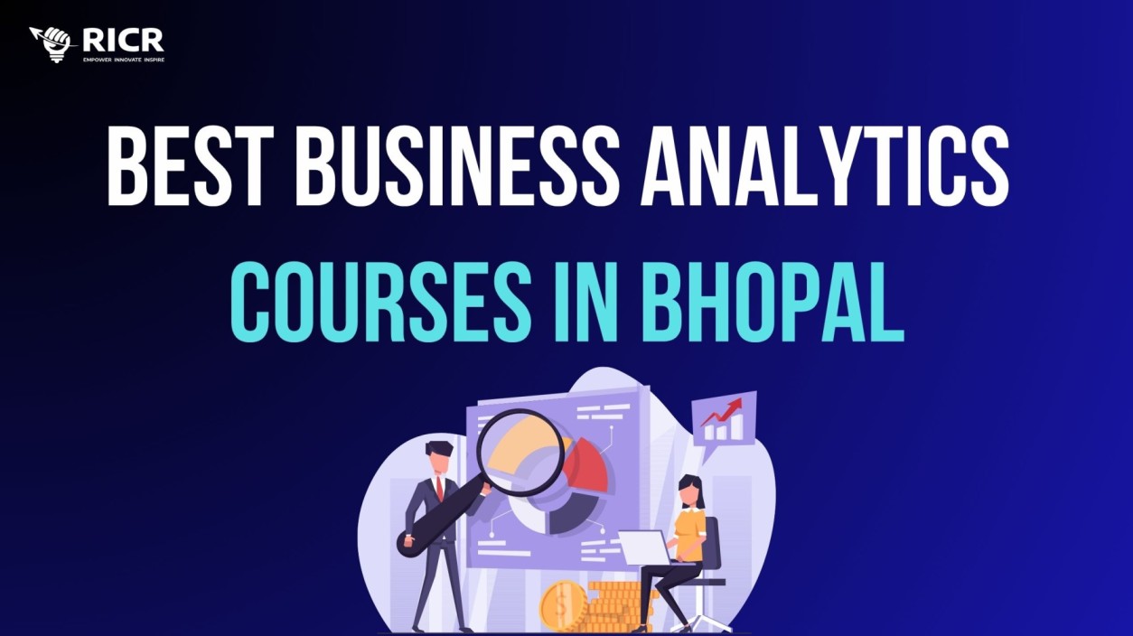 Best Business Analytics Courses In Bhopal