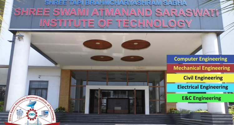 Shree Swami Atmanand Saraswati Institute Of Technology