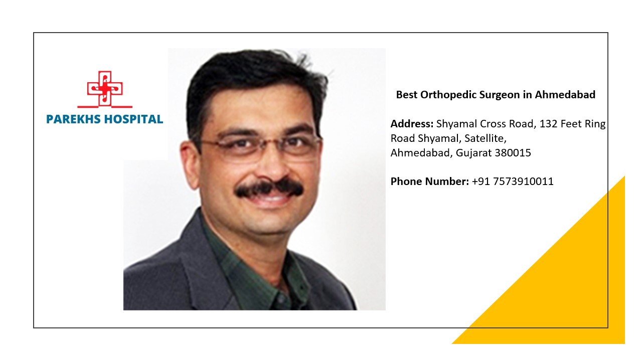 Parekhs Hospital – Best Orthopedic Doctor in Ahmedabad
