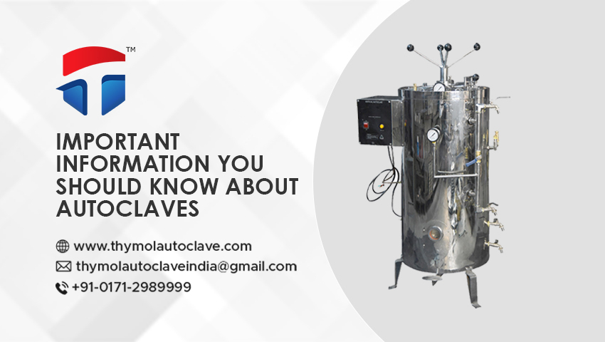 Thymol Autoclave India | Best autoclave manufacturers in Ambala, Haryana, India