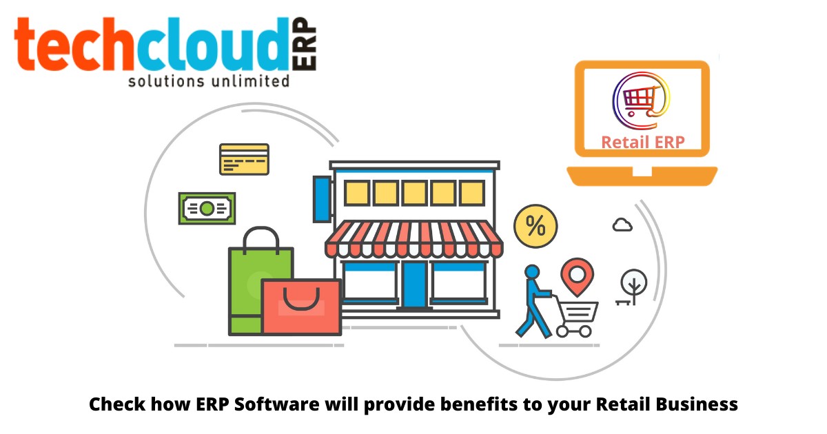 Check how ERP Software will provide benefits to your Retail business