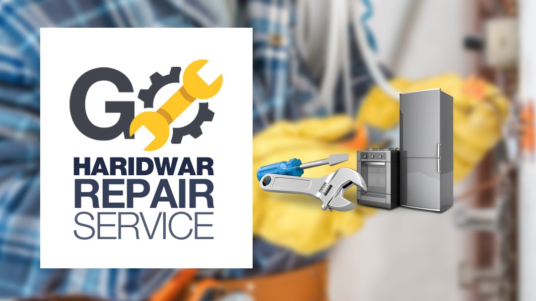 Go Haridwar Repair Services - Haridwar