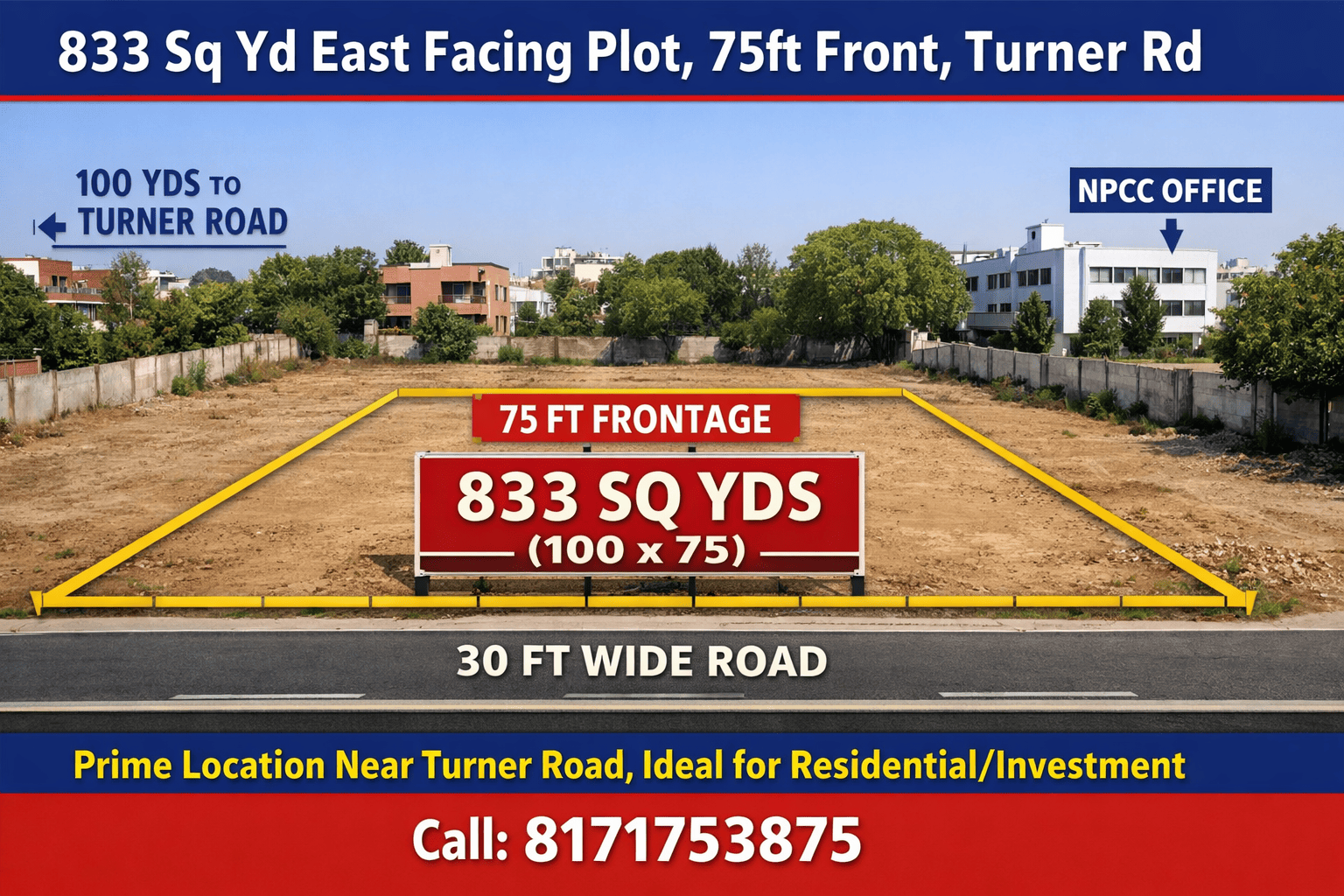 833 Sq Yd East Facing Plot, 75ft Front, Turner Rd